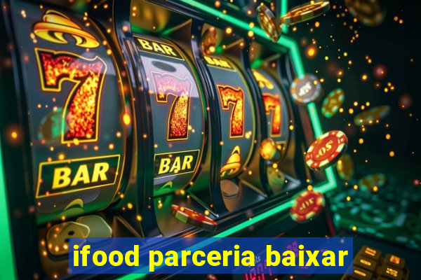 ifood parceria baixar